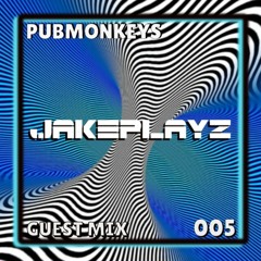 PUBMONKEYS Guest Mix  005: Jake Playz