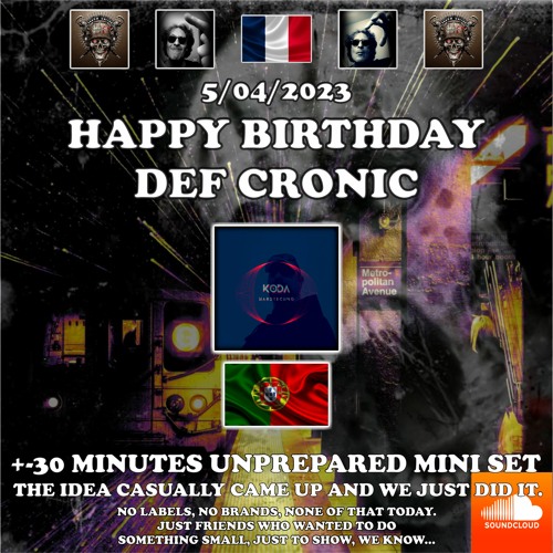 KODA 30MIN @ DEF CRONIC B - DAY SURPRIZE (Unprepared fun)