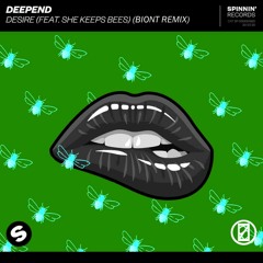 Deepend - Desire (BIONT Remix)(feat. She Keeps Bees)