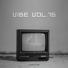 Vibe Vol.16 - Chantre