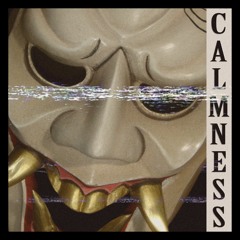 CALMNESS