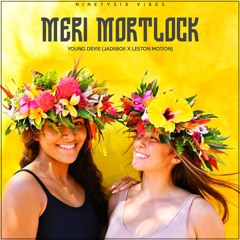 Meri Mortlock (Jadiiboii x Leston Motion)