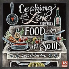 Read EBOOK 🖌️ Cooking With Love Provides Food for the Soul 2020 Calendar by Sellers
