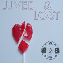 Luved & Lost