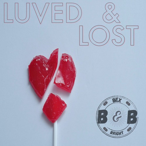 Luved & Lost