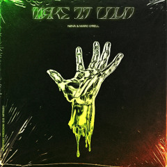 Make It Loud - By NØVA and Marc O'rell