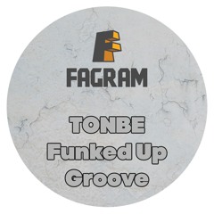 Tonbe - Funked Up Groove