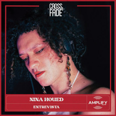 Cross Fade Radio: Nina Houed (Costa Rica) Entrevista