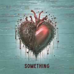 Something