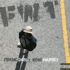 F.W.T (ft King Mapsey)
