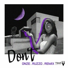 Damon Jee, Bonnie Spacey - Don't (ONZE & Ruzzo Remix)