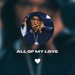 [FREE] B-Lovee x Shawny Binladen Type Beat | "All Of My Love" | Prod. By Rich Mitch Productions