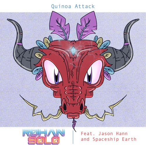 Quinoa Attack feat. Jason Hann and Spaceship Earth