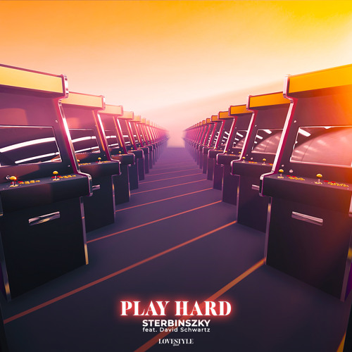 Sterbinszky - Play Hard (feat. David Schwartz)