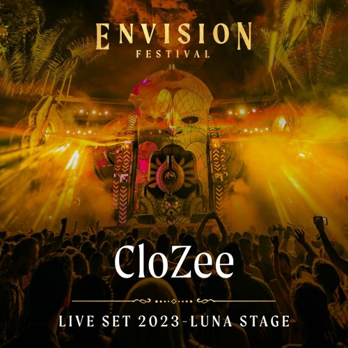 CloZee | Live Set at Envision Festival 2023 | Luna Stage