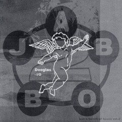 Dooglas - I/O [JABOB002]