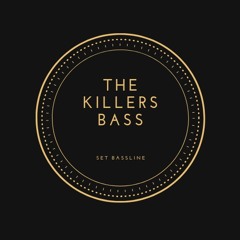 THE KILLERS BASS set bassline
