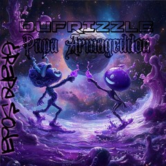 DUFRIZZLE X PAPA ARMAGEDDON - GRAPE SODA