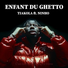Tiakola ft. Ninho - Enfant Du Ghetto (IA)