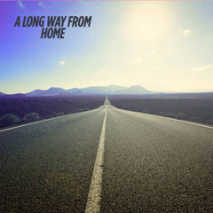 A Long Way Home