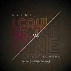 Avicii - I Could Be The One (Lucifer Hardstyle Bootleg)