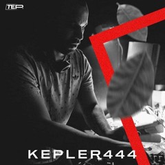 KEPLER444 - TEP x UTOPIA 56 //005//
