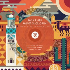 PREMIERE: Jack Essek & Salvo Migliorini - World Of Imagination (Erhan Yılmaz RMX)[Tibetania Records]