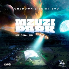 OneDown & Saint Evo - Mzuzi Park(Original Mix)[AD004]