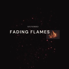 Fading Flames