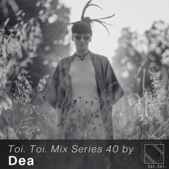 Toi Toi Mix Series 40 by Dea