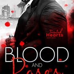 [VIEW] EPUB 🎯 Blood And Roses #3.5 (Tainted Hearts Series Book 4) by  Lylah James [E