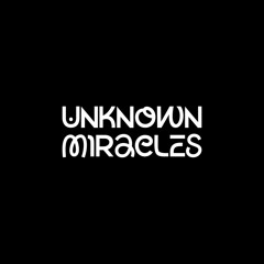 Unknown Miracles @Recorded at Arsenal 13.01.2024 (Venice Private Party)