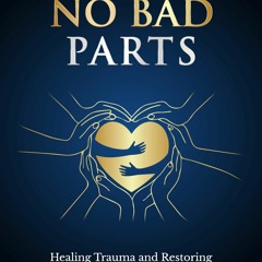 Download PDF Workbook No Bad Parts (Richard Schwartz) (Healing Books Book 1)