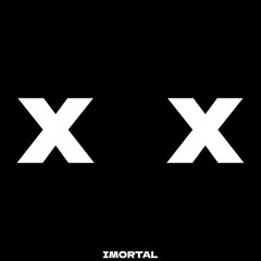 IMORTAL