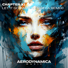 Let It Go (Manuel Rocca Extended Remix)