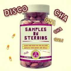 Samples On Steroids - Disco Cha!