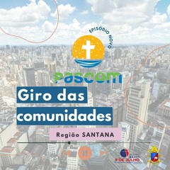 GIRO DA REGIÃO SANTANA - 08.05.2024