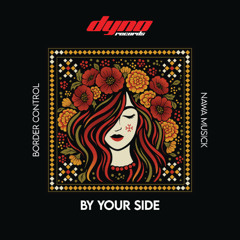 Border Control, Nawa Musick - By Your Side