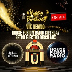 VIK BENNO House Fusion Radio Retro Electro Disco Show