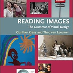 Access PDF 🖌️ Reading Images by Gunther Kress,Theo van Leeuwen [PDF EBOOK EPUB KINDL