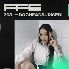 FFS213: dogheadsurigeri (2000s Ibiza's Trance Mix 2.0)