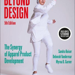 GET KINDLE 🖊️ Beyond Design: The Synergy of Apparel Product Development - Bundle Boo