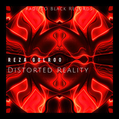 Distorted Reality