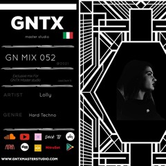 GN MIX 52 TECHNO HARD EXCLUSIVE MIX BY ' LOLLY '