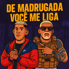 DE MADRUGADA VOCÊ ME LIGA PRA BAGUNÇA A MINHA VIDA E DO NADA - TAMBORZADA - MC ROGÊ  - DJ LT