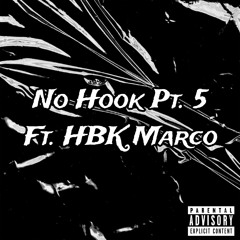 Perksmoke Ft. HBK Marco "No Chorus Pt. 5" (Official Audio)