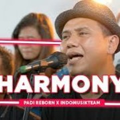 Harmony - Padi Reborn Ft IndomusikTeam   PETIK
