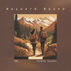 WAYWARD BOUND