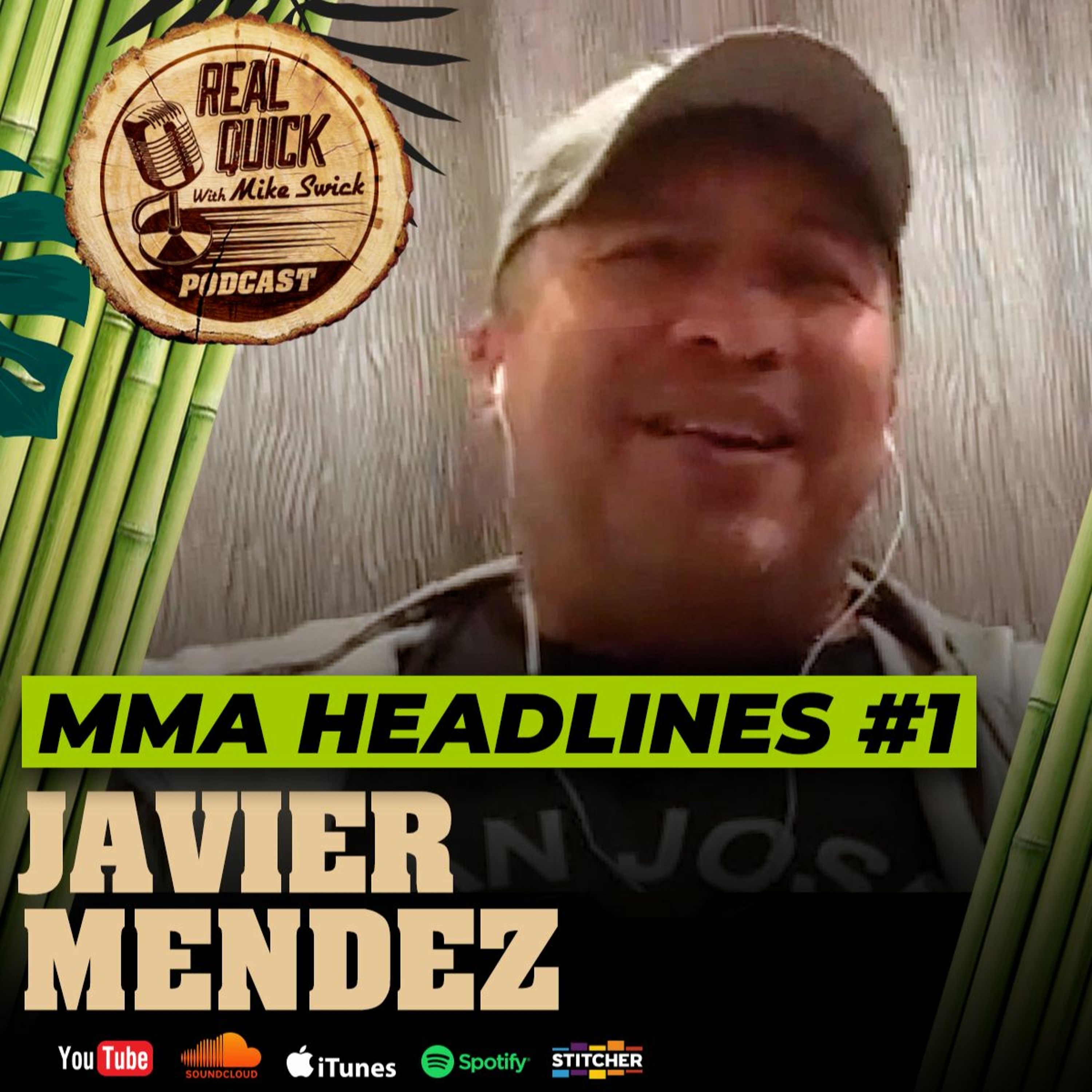 MMA Headlines EP #1 w/ Javier Mendez!