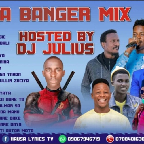 Stream DJ Julius Hausa Banger Mix 2021 Umar M Sharif Hamisu Breaker